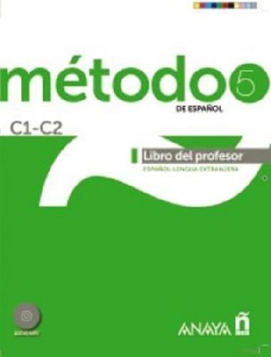 Mtodo 5/C1-C2 de espaol: Libro del Profesor - Paredes Francisca Miranda