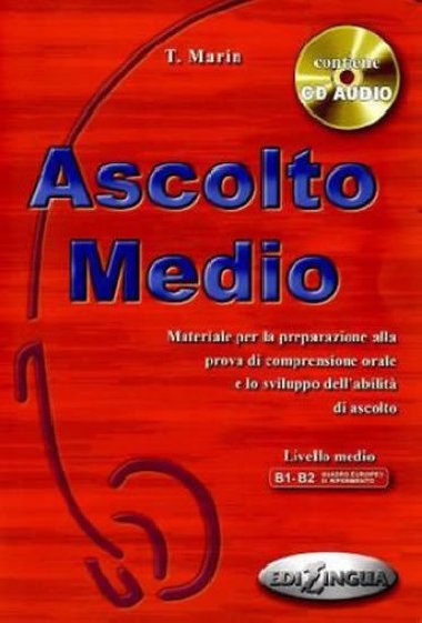 Ascolto Medio: Libro dello studente + CD Audio - Marin Telis