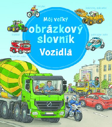 Mj vek obrzkov slovnk Vozidl - Susanne Gernhuserov