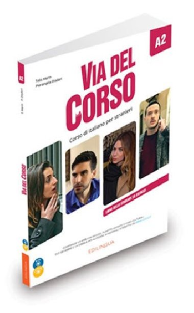Via del Corso A2 Libro dello studente ed esercizi + CD Audio (2) + DVD video - Marin Telis