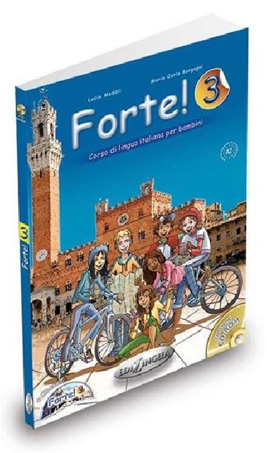 Forte! 3 Libro dello studente ed esercizi + CD Audio + CD ROM - Maddii Lucia