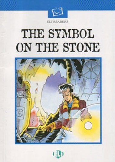 ELI Readers Intermediate: the Symbol on the Stone - neuveden
