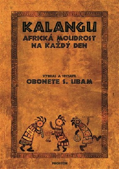 Kalangu - Africk moudrost na kad den - Obonete S. Ubam