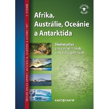 Afrika, Austrálie, Oceánie, Antarktida - Školní atlas - neuveden