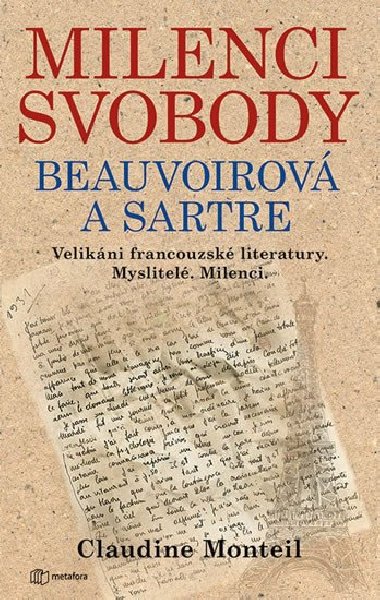 Milenci svobody Beauvoirov a Sartre - Claudine Monteil