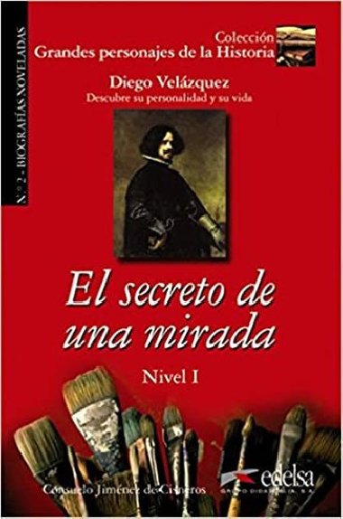 Grandes Personajes de la Historia 1 El secreto de una mirada - Jimnez de Cisneros y Baudn Consuelo