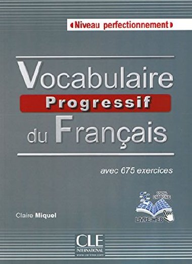 Vocabulaire progressif du francais C1/C2 Niveau perfectionnement. Schlerbuch + mp3-CD + Online - Miquel Claire