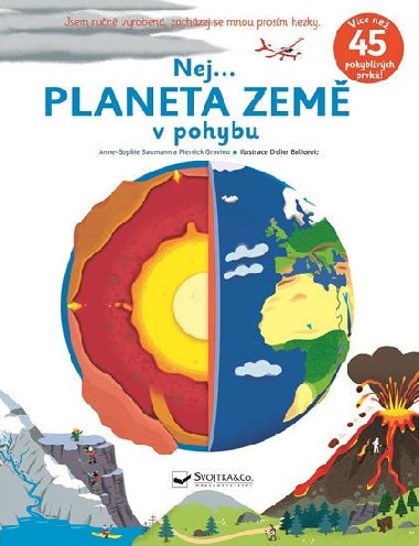 Nej... Planeta zem v pohybu - Anne-Sophie Baumann; Pierrick Graviou