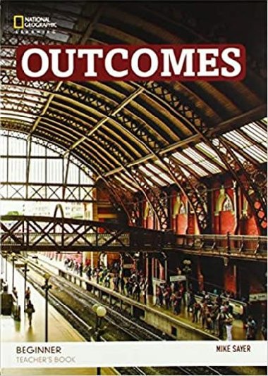Outcomes Second Edition - A0/A1.1: Beginner - Teachers Book + Audio-CD - Sayer Mike