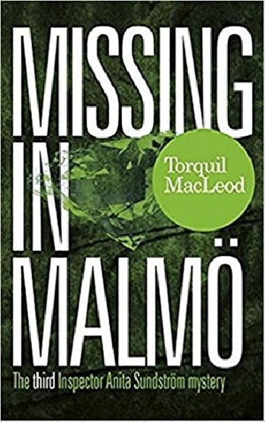 Missing in Malmo: The Third In - neuveden