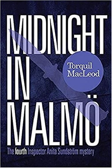 Midnight in Malmo: Fourth Insp - neuveden
