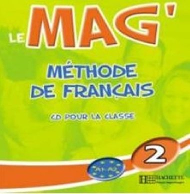 Le Mag 2 (A1-A2) CD Audio Classe - Gallon Fabienne