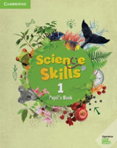 Science Skills 1 Pupils Book - kolektiv autor