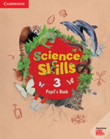 Science Skills 3 Pupils Book - kolektiv autor