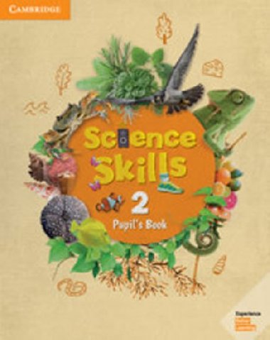 Science Skills 2 Pupils Book - kolektiv autor