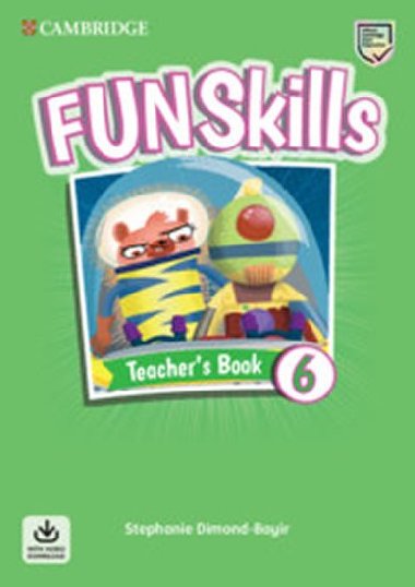 Fun Skills 6 Teachers Book with Audio Download - Dimond-Bayir Stephanie