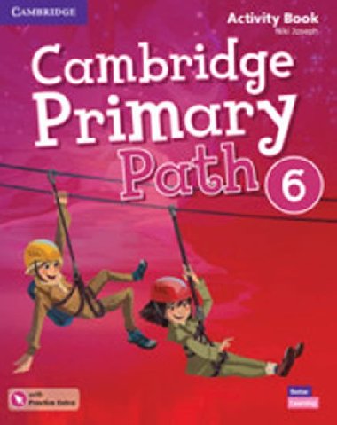 Cambridge Primary Path 6 Activity Book with Practice Extra - Joseph Niki