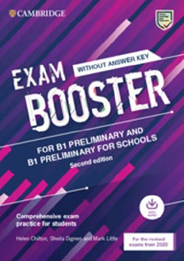 Exam Booster for B1 Preliminary and B1 Preliminary for Schools without Answer Key with Audio for the Revised 2020 Exams - Chilton Helen, Dignen Sheila