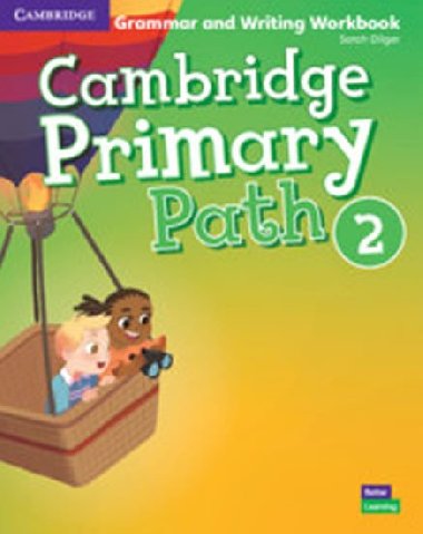 Cambridge Primary Path 2 Grammar and Writing Workbook - Dilger Sarah