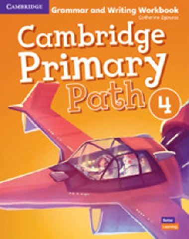 Cambridge Primary Path 4 Grammar and Writing Workbook - Zgouras Catherine