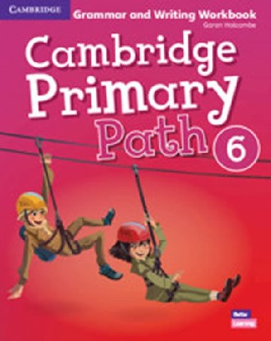 Cambridge Primary Path 6 Grammar and Writing Workbook - Holcombe Garan