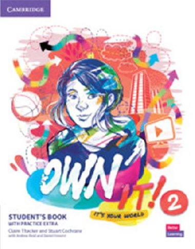 Own it! 2 Students Book with Practice Extra - Thacker Claire