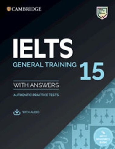 IELTS 15 General Training Students Book with Answers with Audio with Resource Bank - kolektiv autor