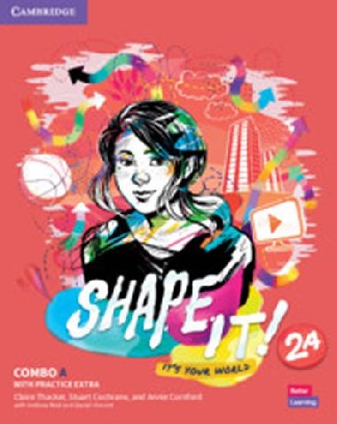 Shape It! 2 Combo A Students Book and Workbook with Practice Extra - Thacker Claire