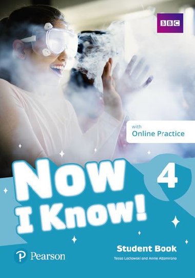 Now I Know 4 Student Book with Online Practice - Lochowski Tessa