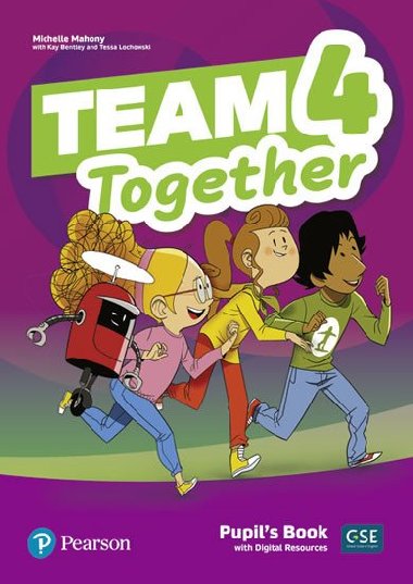 Team Together 4 Pupils Book with Digital Resources Pack - Bentley Kay