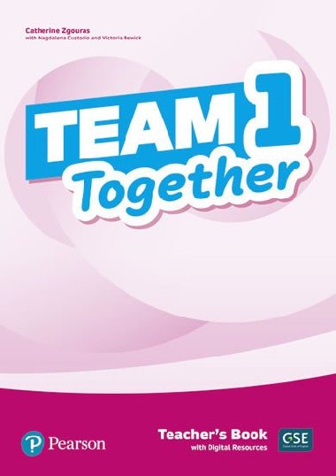 Team Together 1 Teachers Book with Digital Resources Pack - Zgouras Catherine