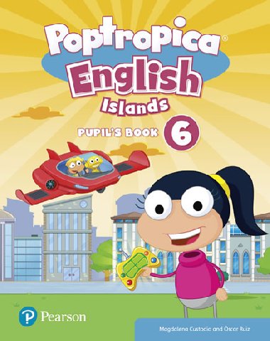 Poptropica English Islands 6 Pupils Book and Online World Access Code - Custodio Magdalena