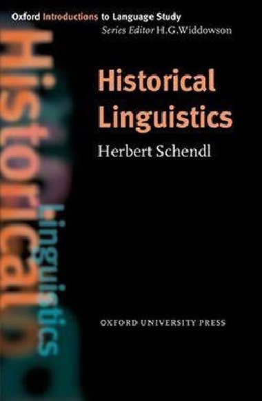 Oxford Introductions to Language Study: Historical Linguistics - kolektiv autor