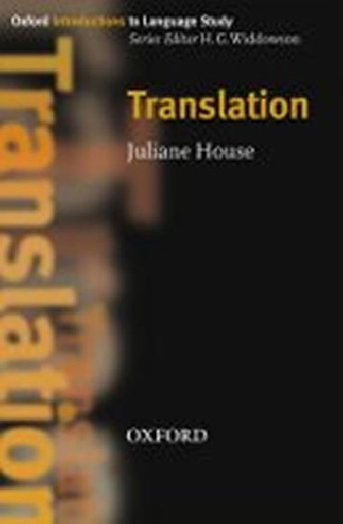Oxford Introductions to Language Study: Translation - kolektiv autor