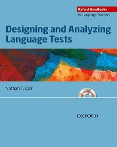 Oxford Handbooks for Language Teachers: Designing and Analysing Language Tests with Workbook - kolektiv autor