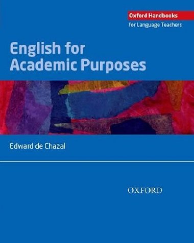 Oxford Handbooks for Language Teachers: English for Academic Purposes - kolektiv autor
