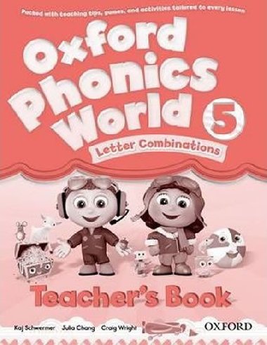 Oxford Phonics World 5 Teachers Book - kolektiv autor