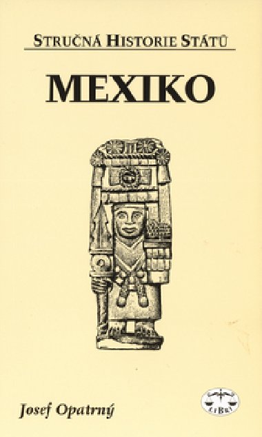MEXIKO - Josef Opatrn