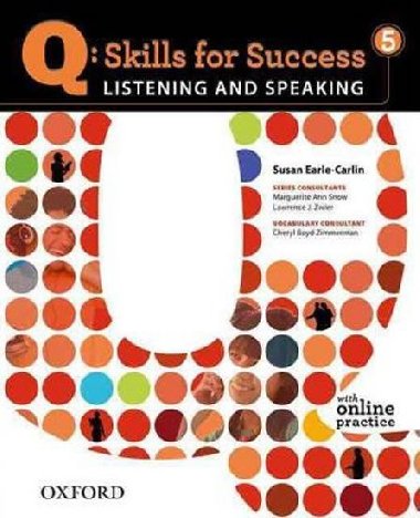 Q: Skills for Success 5 Listening & Speaking Students Book with Online Practice - kolektiv autor
