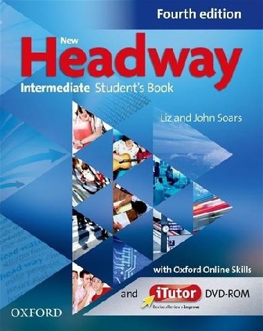 New Headway 4th edition Intermediate Students book with Oxford Online Skills Oxford Online Skills (without iTutor DVD-ROM) - Soars John and Liz