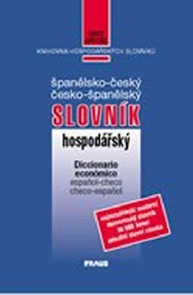 Španělsko - český česko - španělský hospodářský slovník - Vlasta Hlavičková
