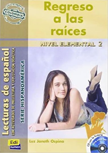 Serie Hispanoamerica Elemental II - Regreso a las raices - Libro + CD - neuveden