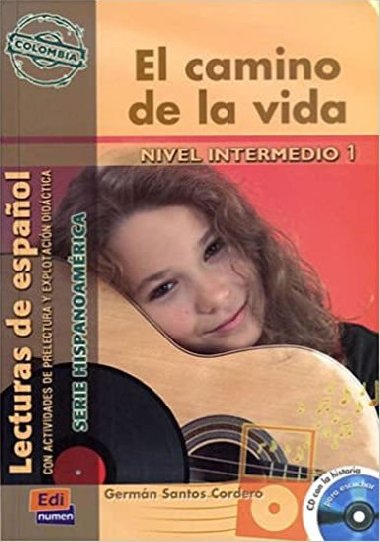 Serie Hispanoamerica Intermedio - El camino de la vida - Libro + CD - neuveden