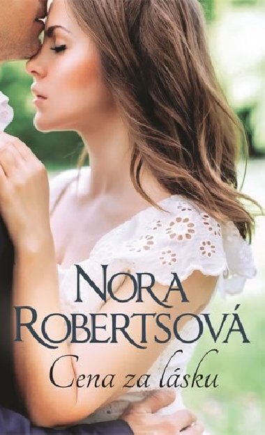 Cena za lsku - Nora Robertsov