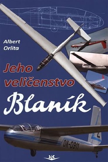 Jeho Velienstvo Blank - Albert Orlita