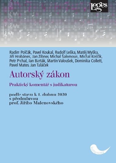 Autorský zákon - Praktický komentář s judikaturou - Radim Polčák; Pavel Koukal; Rudolf Leška