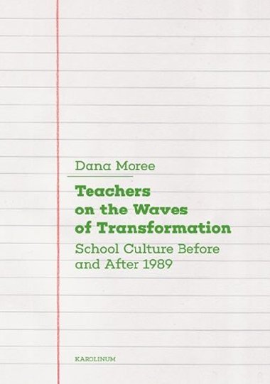 Teachers on the Waves of Transformation - Dana Moreeová
