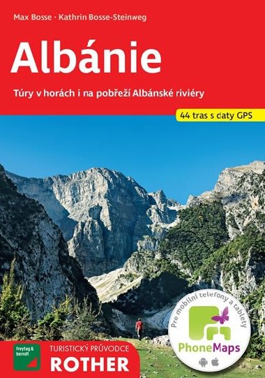 Albánie Turistický průvodce Rother - Túry v horách i na pobřeží Albánské riviéry - 44 tras s daty GPS - Max Bosse, Kathrin Bosse-Steinweg