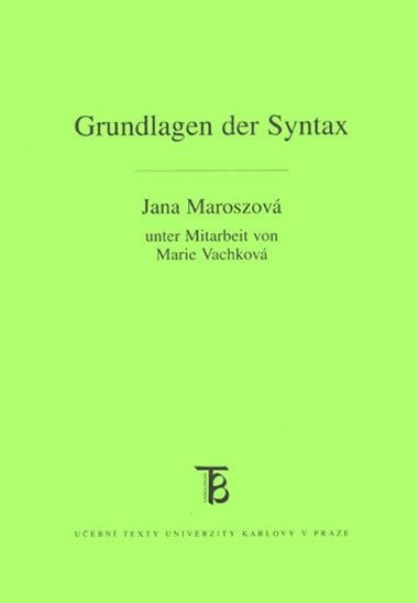 Grundlagen der Syntax - Maroszov Jana
