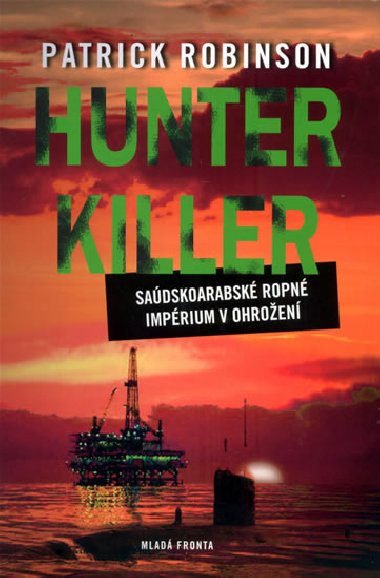HUNTER  KILLER - Patrick Robinson